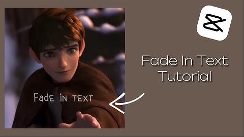 Fade In Text | Capcut Text Tutorial