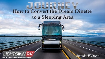 LichtsinnRV.com - The Winnebago Journey - How to Convert the Dream Dinette into a Sleeping Area