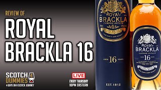 Royal Brackla 16 Year. You may want to pass on this one.