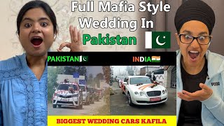 Indian Reacts To India Vs Pakistan Biggest Wedding Car’s Convoy
