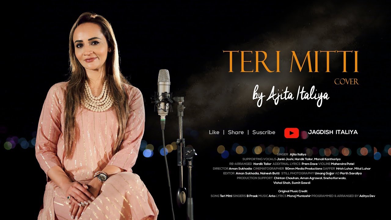 Teri Mitti  Cover  Ajita Italiya  kesri  zee music  company  Pariniti Chopra  B praak  Arko