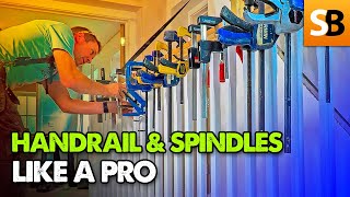 How to Fit Staircase Spindles & Handrail Like a Pro