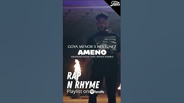 Thumbnail of Nektunez & Goya Menor - Ameno Amapiano | Hip-Hop & R&B Terbaik! Check Playlist Rap N Rhyme #shorts