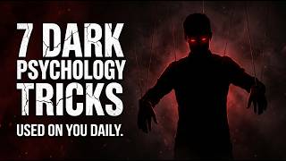 7 Dark Psychology Tricks People Use On You Every Day (And You Don't Even Notice)