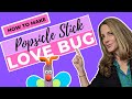 Popsicle stick love bug  how to make  valentines day craft for kids