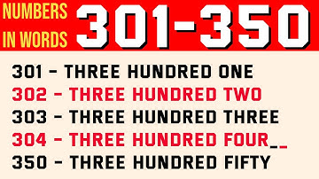 301 To 350 Numbers in words in English || 301-350 English Numbers with spellings