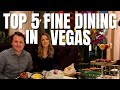 The Best Fine Dining in Las Vegas | Come Along to Our Top Five Favorite Restaurants with Epic Food!