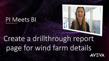 PI Meets BI – Create a drillthrough report page for wind farm details
