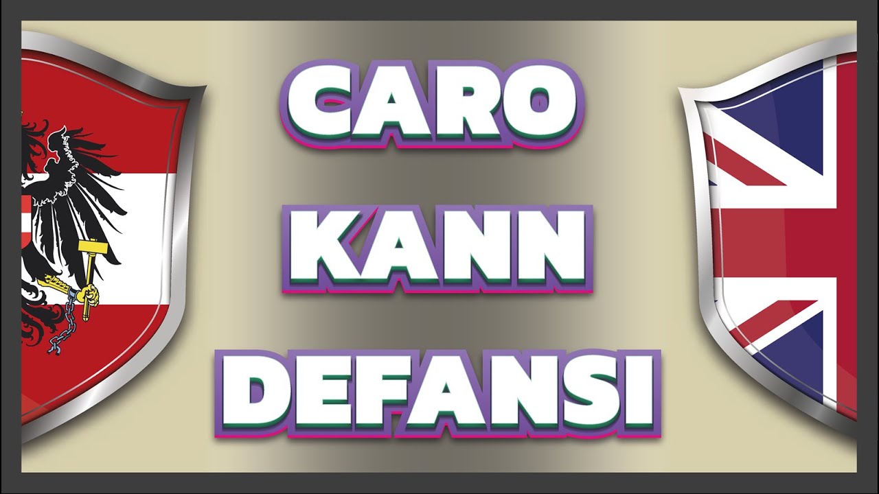 Caro-Kann Defansı | Temel Fikirler ve Varyantlar | Satranç Açılışları 2020