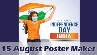 Independence Day Poster Maker 2022 - How to Make 15 August Poster Making Ideas with Slogan screenshot 4