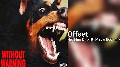 Offset - Ric Flair Drip (ft. Metro Boomin) (Audio) (2023)