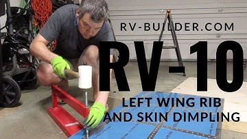 RV-10 | Wings | Left Wing Rib and Skin Dimpling | RV-Builder