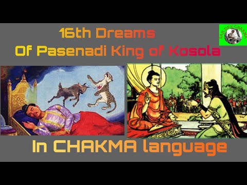 Kosol Rajar Sulo gan Sobon in Chakma16 Dreams of Pasenadi Prosenjit King of KosolaBuddhist Story