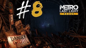 Metro Last Light Redux - Part 8 VENICE.
