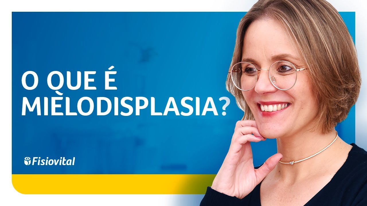Afinal, o que realmente é Mielodisplasia? | Fisiovital - YouTube