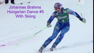 Brahms Hungarian Dance No 5 with Skiing