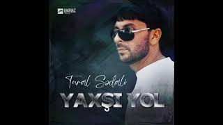 Tural Sədalı - Yaxşı Yol 2023 (Tam versiya) #turalsedali #trend Resimi