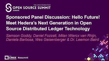 Sponsored Panel Discussion: Hello Future! Meet Hedera’s Next Generation in Open Source Technology