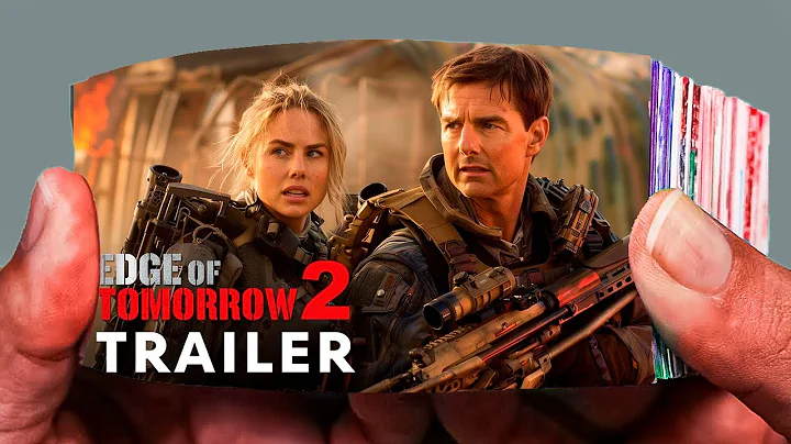 Edge of Tomorrow 2 (2025) - Teaser Trailer  |  Tom Cruise, Emily Blunt | Flipbook