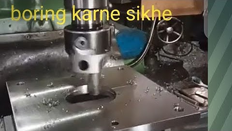 boring kayse karte hai dekhiye hindi me.    boring kare    m1tr pe boring karna sikhe