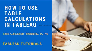 Tableau Table Calculations  - Running Total  | tableau training for beginners