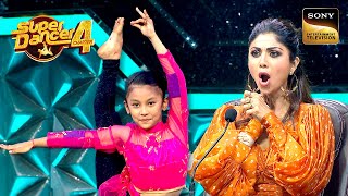 'Joganiyan' पर Sprihaa के Moves ने क्यों किया Shilpa Shetty को Shock? | Super Dancer 4| Full Episode