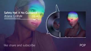 Safety Net X No Guidance \/ Ariana Grande, Chris Brown, Ty Dolla $ign, Drake