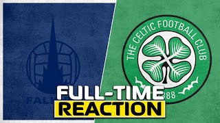 Falkirk 0-1 Celtic | Live Full-Time Reaction
