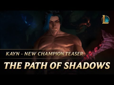 Kayn: The Path of Shadows | New Champion Teaser - League of Legends