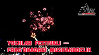 “Yangi Oʻzbekiston yoshlari birlashaylik” yoshlar festivali — Fargʻonadagi mushakbozlik
