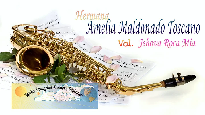 IECE - Hermana Amelia Maldonado Toscano - Vol.Jeho...