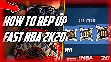 HOW TO REP UP FAST  NBA 2K20 | HIT ALLSTAR SUPERSTAR ELITE AND LEGEND FAST | REP UP METHODS