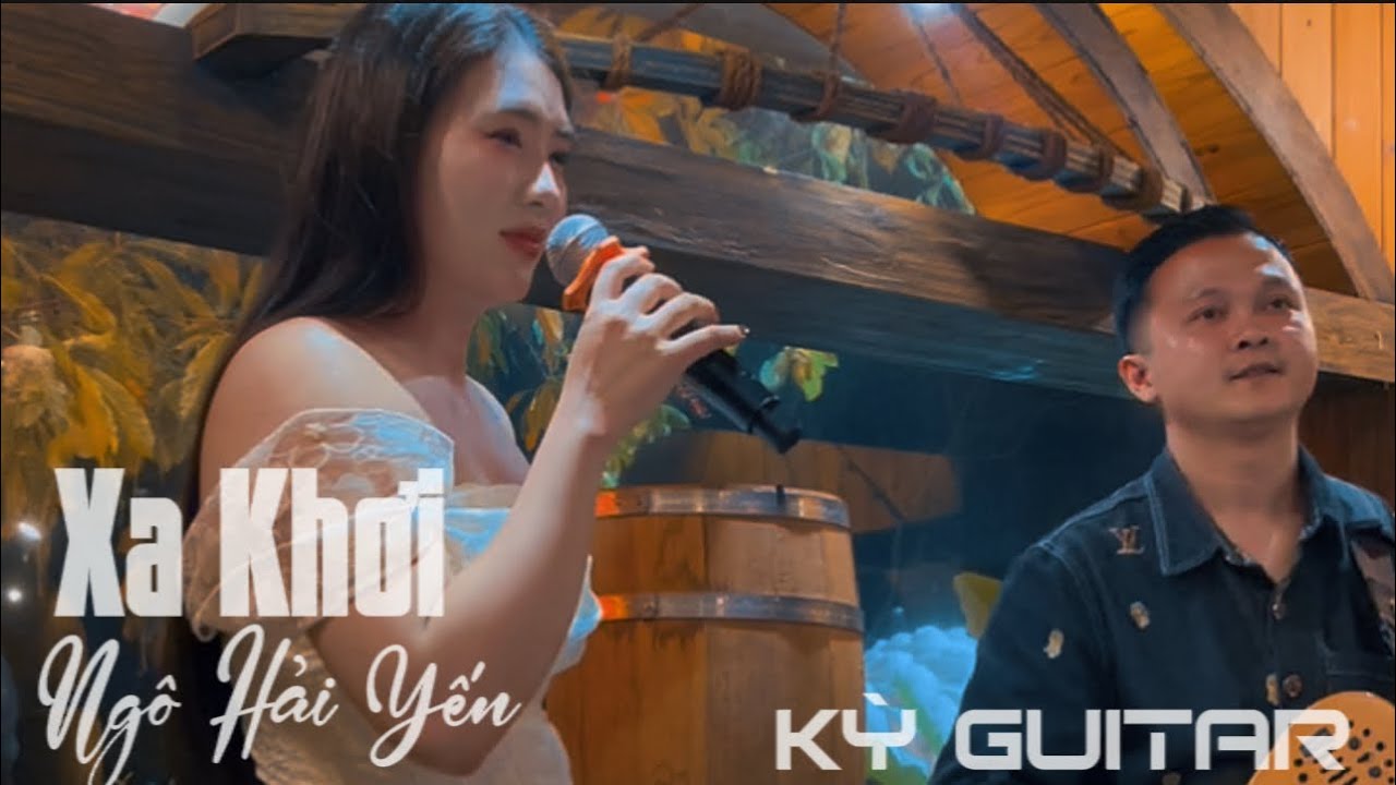 XA KHƠI | St Nguyễn Tài Tuệ | Cô gái hát cực phiêu cùng Guitar | KỲ GUITAR - NGÔ HẢI YẾN