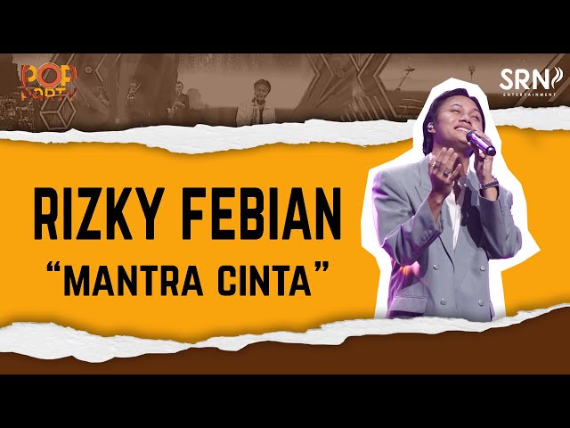 Rizky Febian - Mantra Cinta (Official Live Music on Pop Party) class=