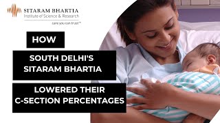 How We Reduced Our C-Section Rates Sitaram Bhartia Institute Of Science And Research