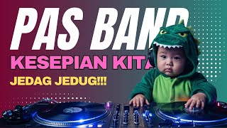 Download Lagu Upik Lofi x Pas Band - Kesepian Kita Jedag Jedug MP3