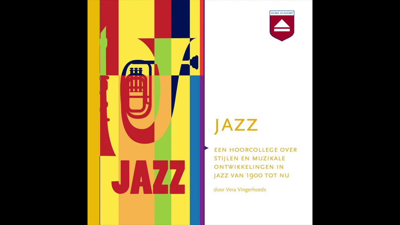Vera Vingerhoeds - Jazz - Hoorcolleges Home Academy