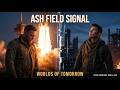 Ash Field Signal | Worlds of Tomorrow Official Soundtrack — AI Sci-Fi Cinematic Series