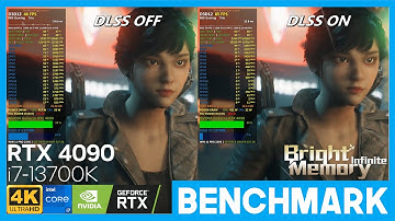 Bright Memory: Infinite | RTX 4090 | i7-3700K | 4K Benchmark, RT Very High, DLSS OFF vs. ON