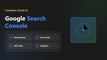 Google Search Console Tutorial for Beginners: Website Performance & SEO