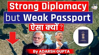 Why Indian Passport is So Weak? The Passport Problem of India | UPSC Mains GS2 IR