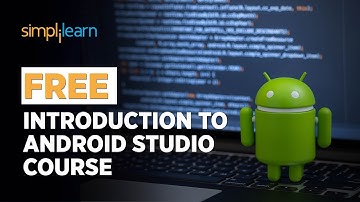 🔥Free Introduction To Android Studio Course | Android Studio Free Course | Skillup | Simplilearn