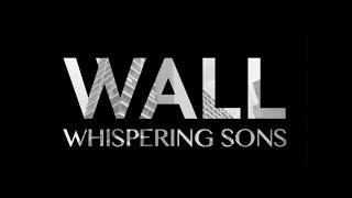 Whispering Sons - Wall chords