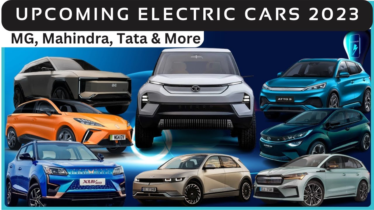 Upcoming Electric Cars in India in 2023 || 12 EV options you can wait ...