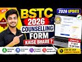 BSTC Counselling Form 2026 Kaise Bhare | Rajasthan BSTC Counselling 2026 | BSTC 2026