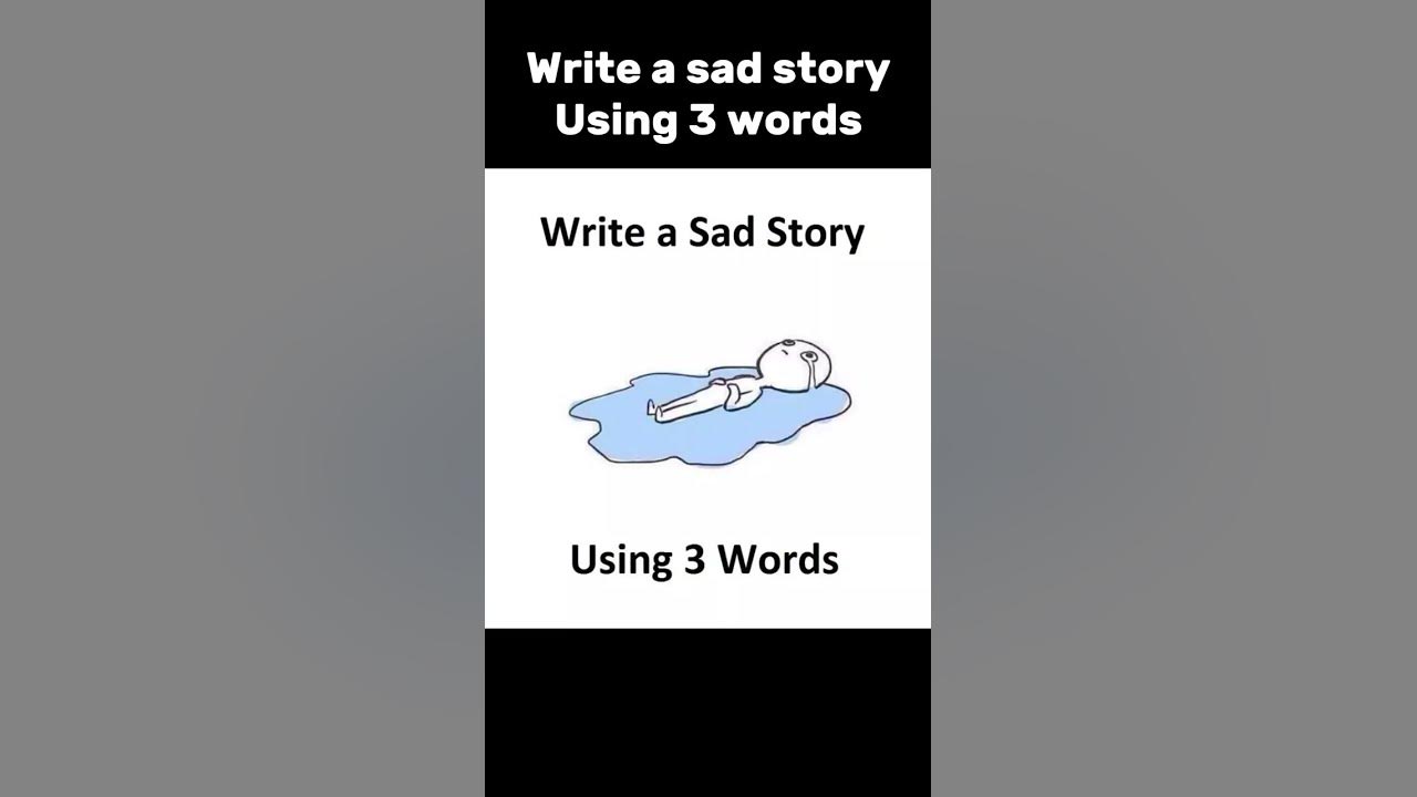 write-a-sad-story-using-3-words-shorts-youtube