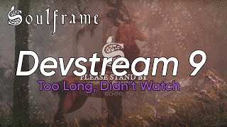 Devstream 9 Overview | Soulframe