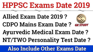 HP Allied Exam Date 2019 ! HPPSC Exam Schedule 2019 ! Naib Tehsildar, CDPO,  and Other ! GK STUDY !