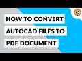 Best DWG to PDF Converter | Export DWG to PDF Without AutoCAD