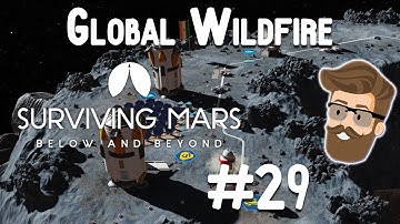 Maintenance Cheese (Global Wildfire Part 29) - Surviving Mars Below & Beyond Gameplay